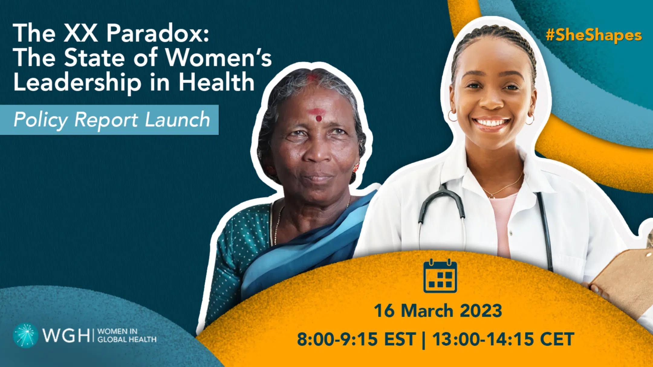 #SheShapes: The State of Women and Leadership in Global Health 2 #SheShapes: The State of Women and Leadership in Global Health